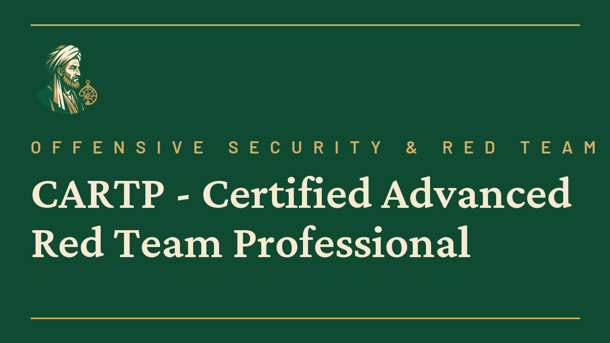 CARTP – Certified Advanced Red Team Professional
