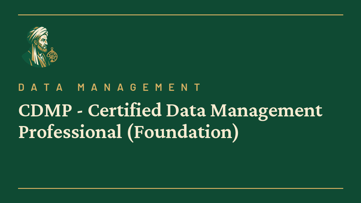 CDMP – Certified Data Management Professional (Foundation)
