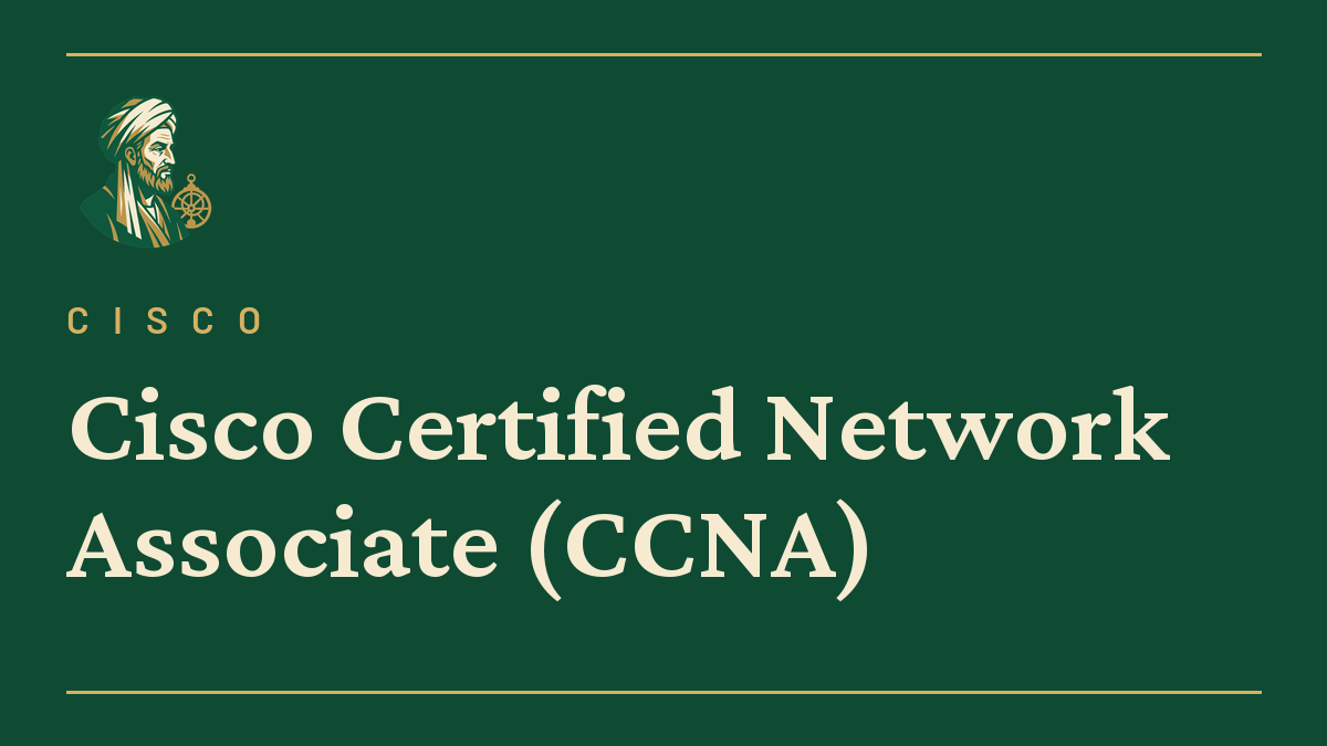 Cisco Certified Network Associate (CCNA)