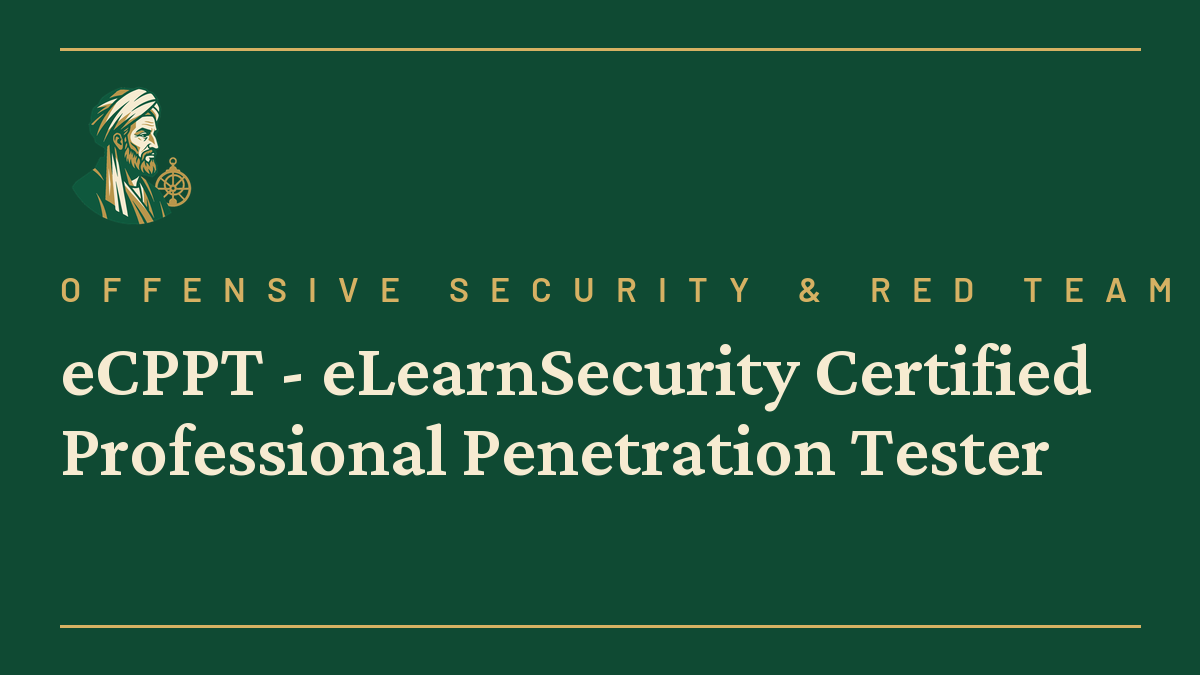 eCPPT – eLearnSecurity Certified Professional Penetration Tester