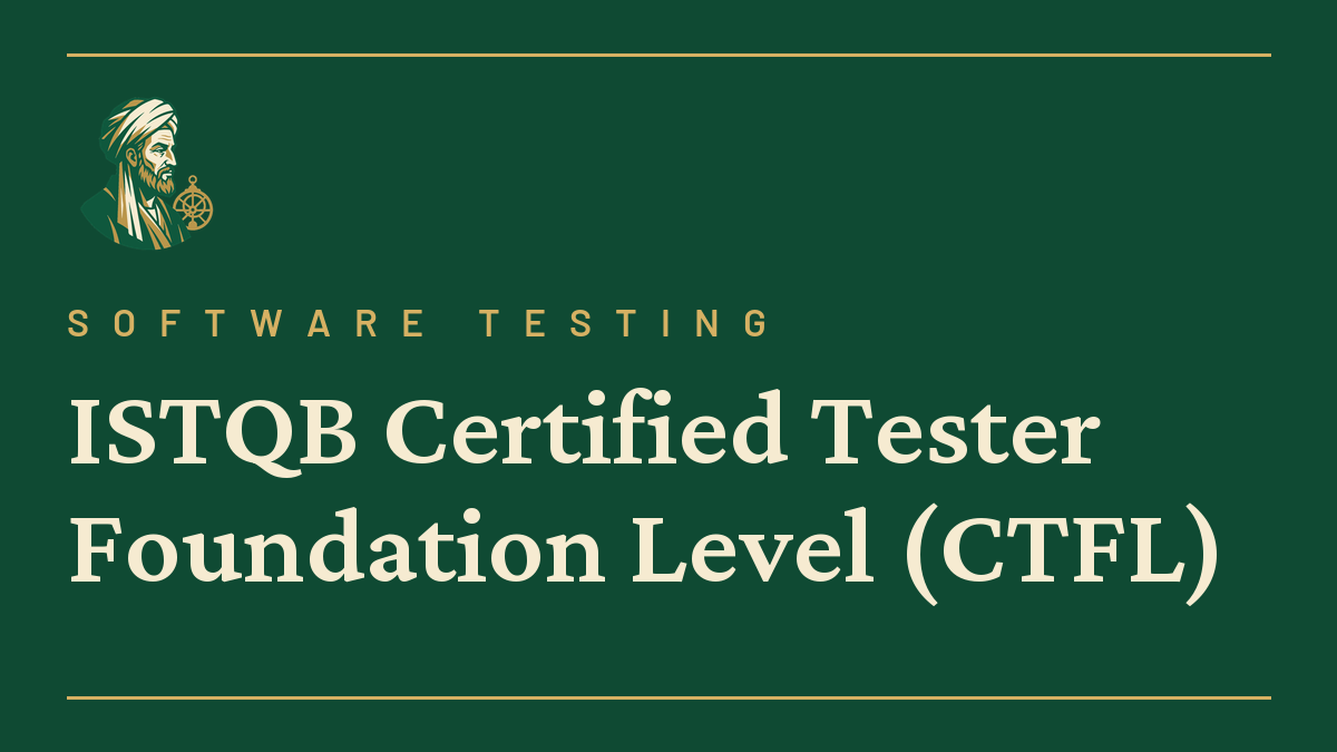 ISTQB Certified Tester Foundation Level (CTFL)