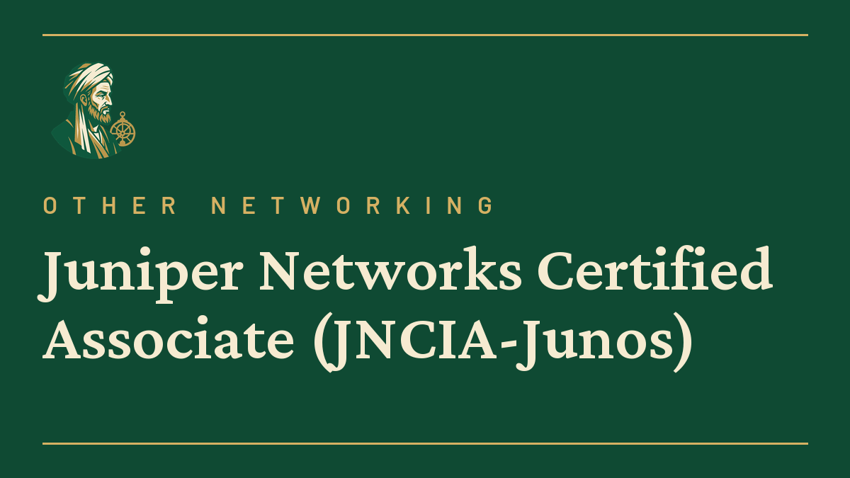 Juniper Networks Certified Associate (JNCIA-Junos)