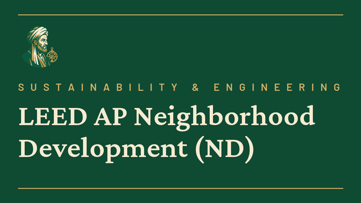 LEED AP Neighborhood Development (ND)
