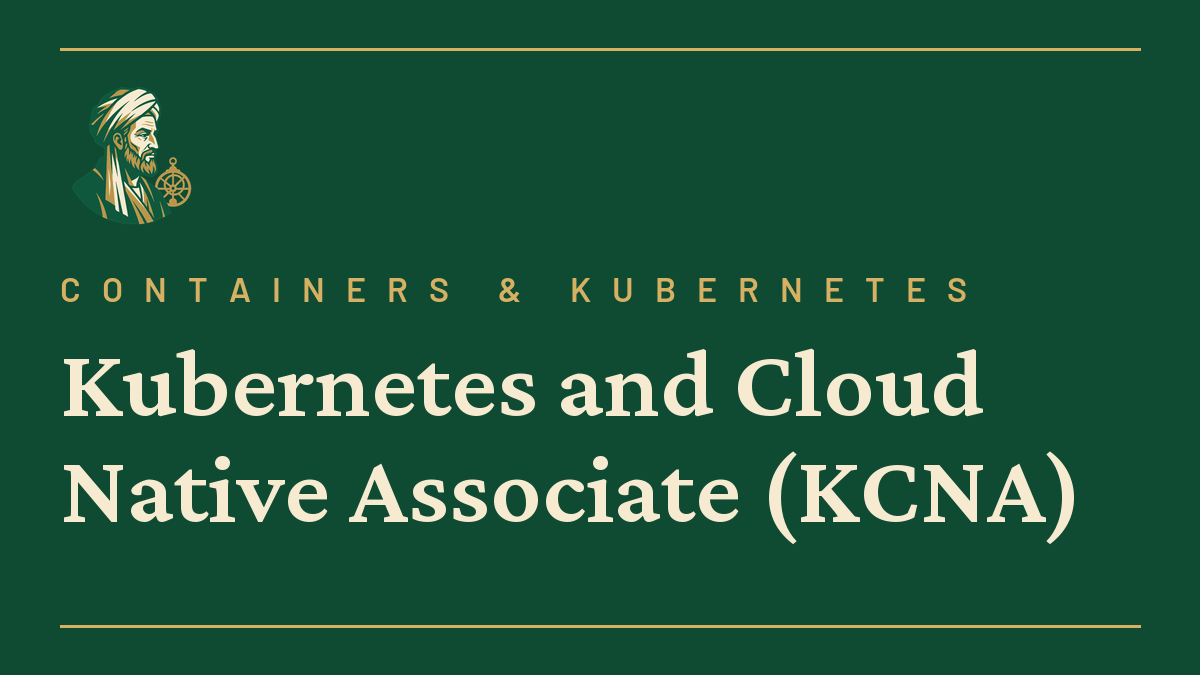 Kubernetes and Cloud Native Associate (KCNA)