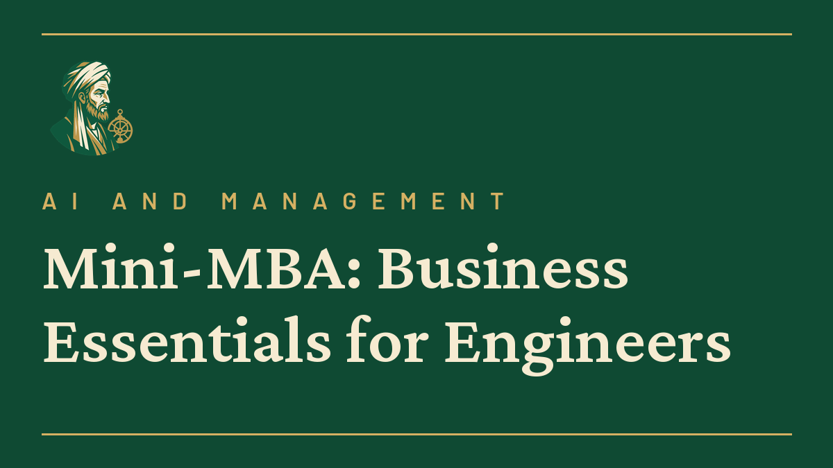 Mini-MBA: Business Essentials for Engineers