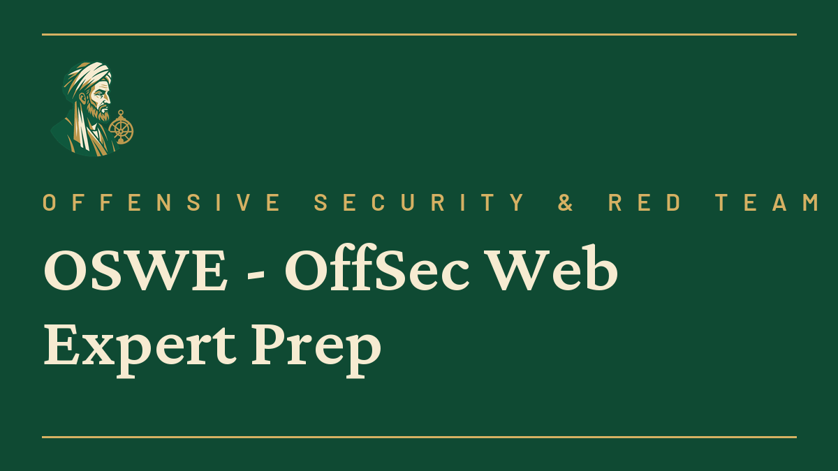 OSWE – OffSec Web Expert Prep