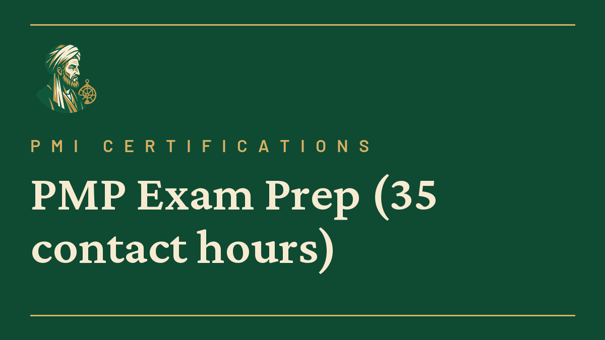 PMP Exam Prep (35 contact hours)