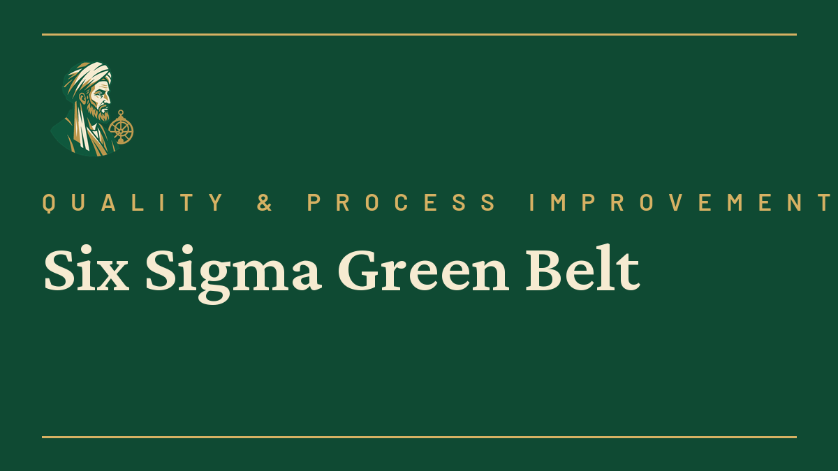 Six Sigma Green Belt