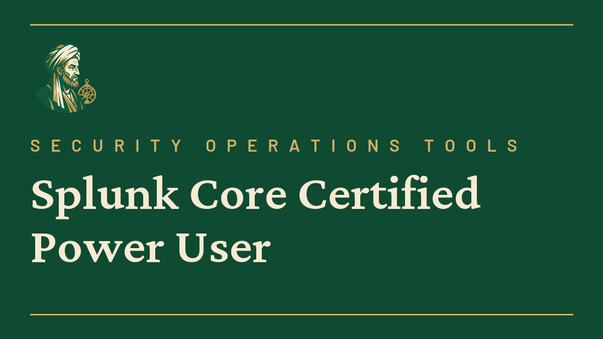 Splunk Core Certified Power User
